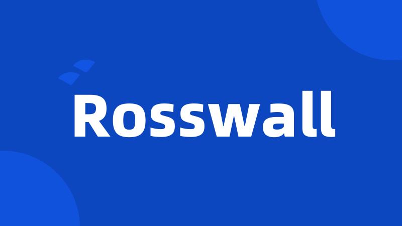 Rosswall