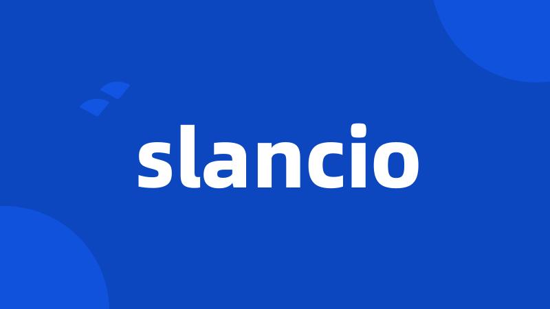 slancio