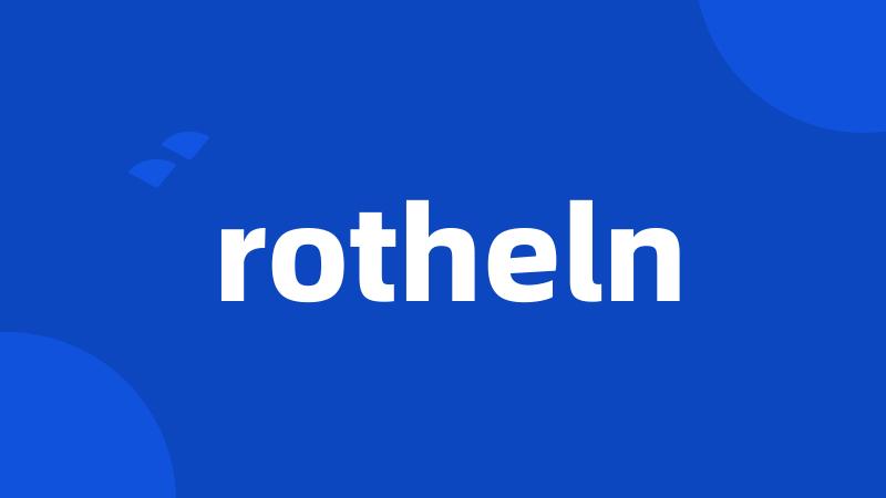 rotheln