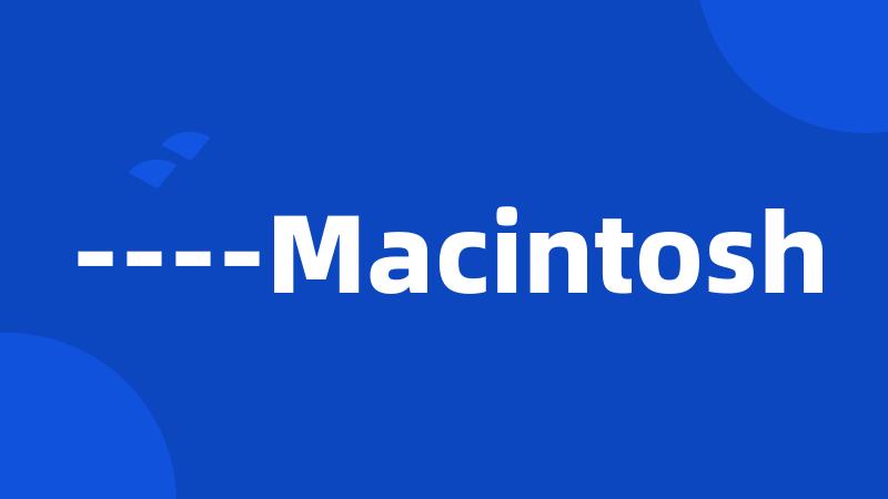 ----Macintosh