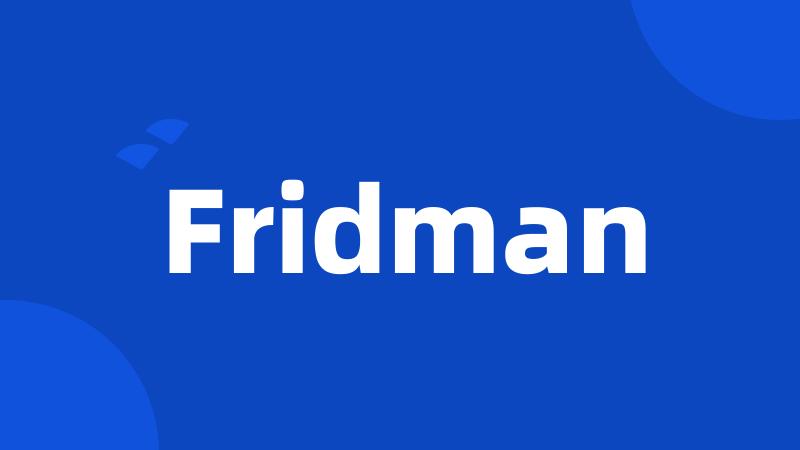 Fridman