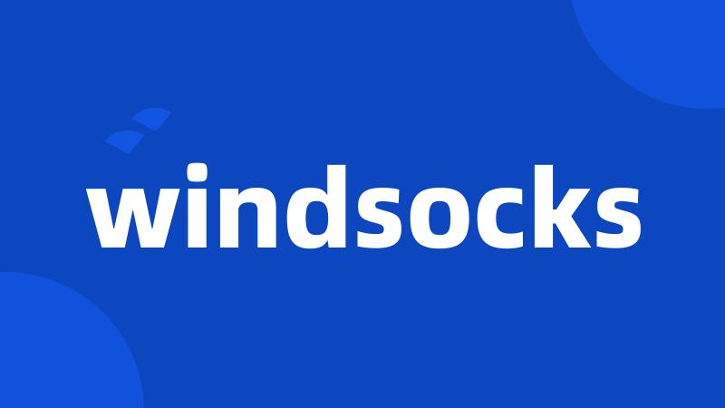 windsocks