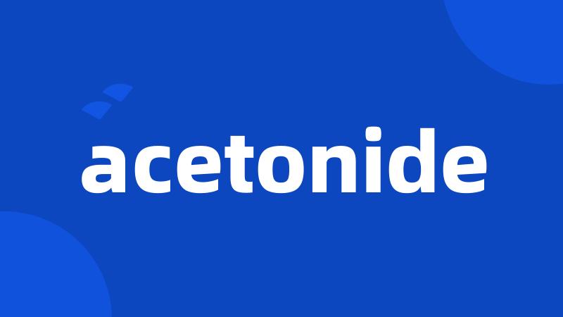 acetonide