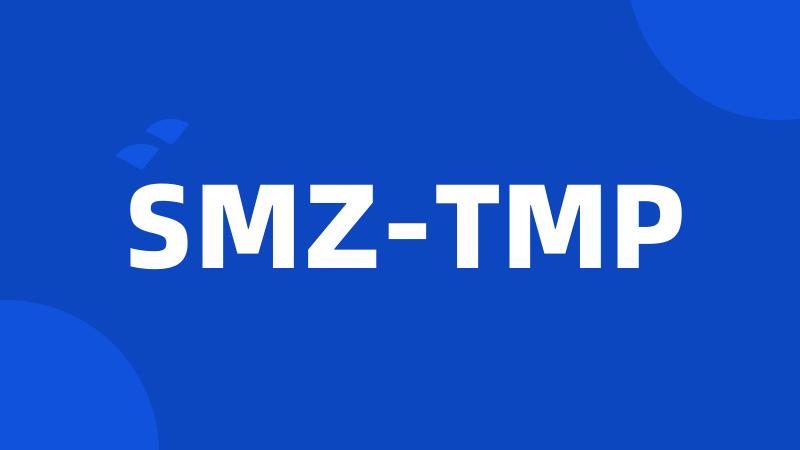 SMZ-TMP