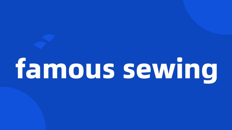 famous sewing