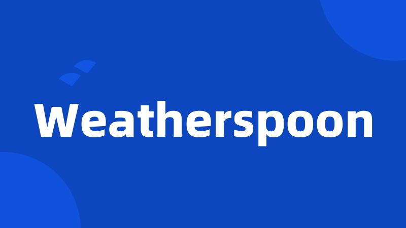 Weatherspoon