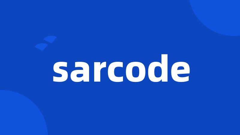 sarcode