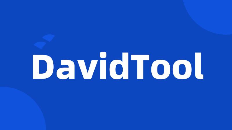 DavidTool