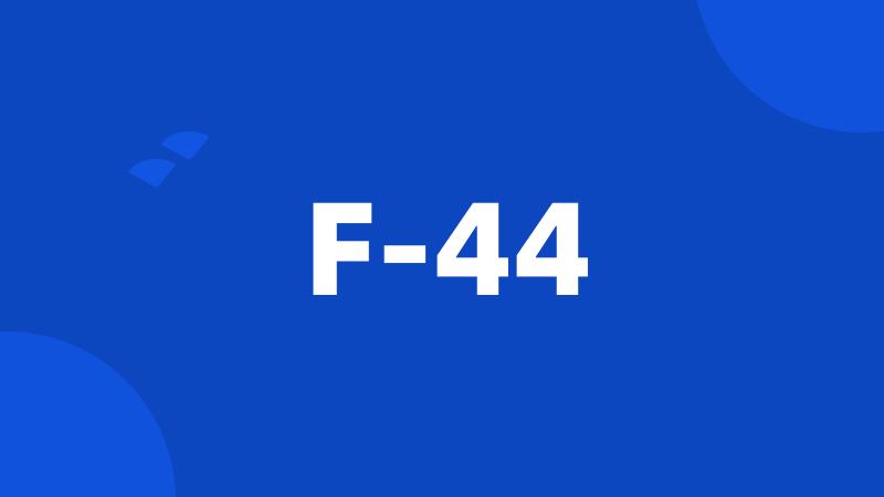 F-44