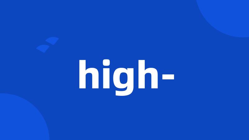 high-