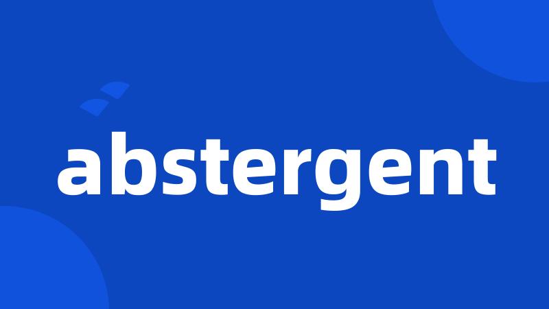 abstergent