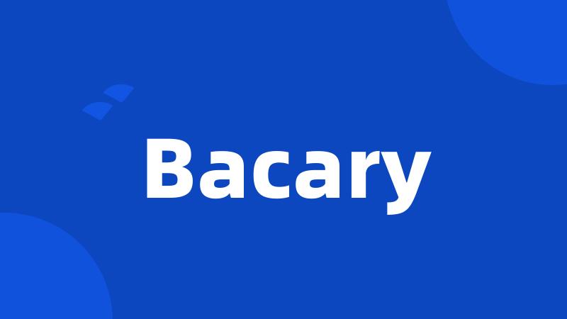 Bacary