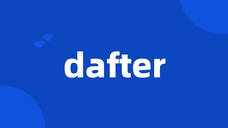 dafter