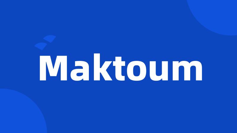 Maktoum