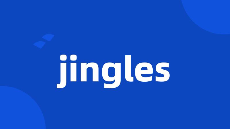 jingles