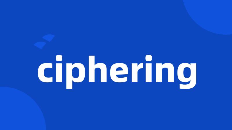 ciphering