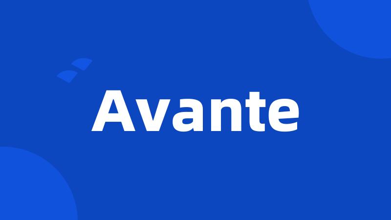 Avante