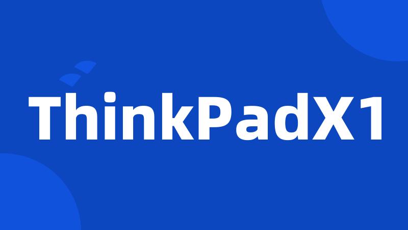 ThinkPadX1