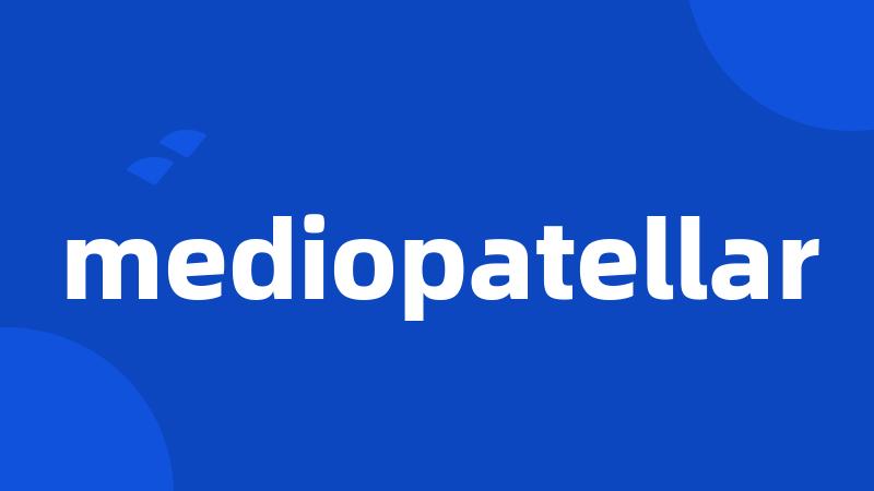 mediopatellar