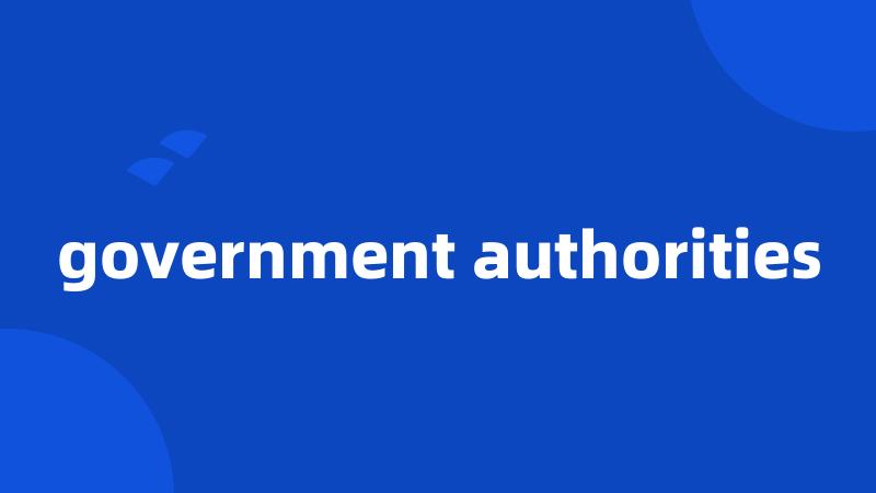 government authorities