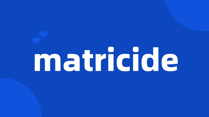 matricide