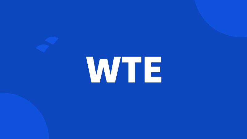 WTE