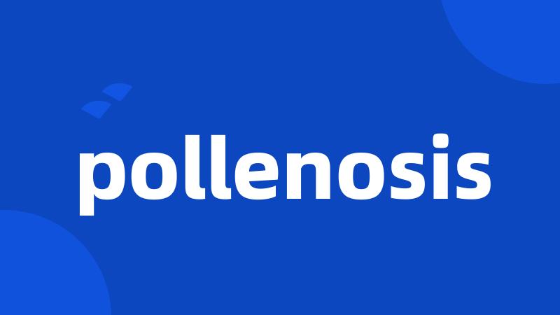 pollenosis