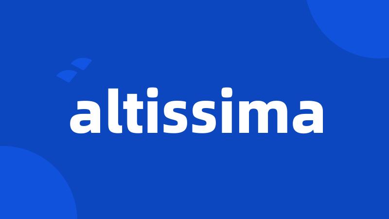 altissima