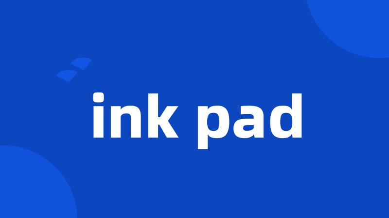 ink pad