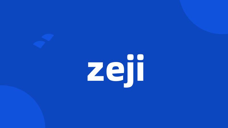 zeji