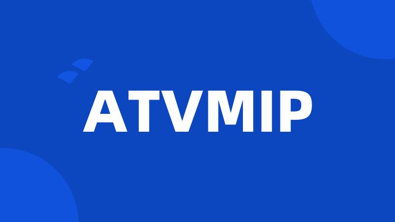 ATVMIP