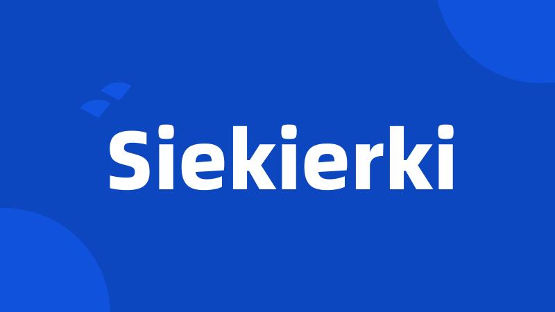 Siekierki