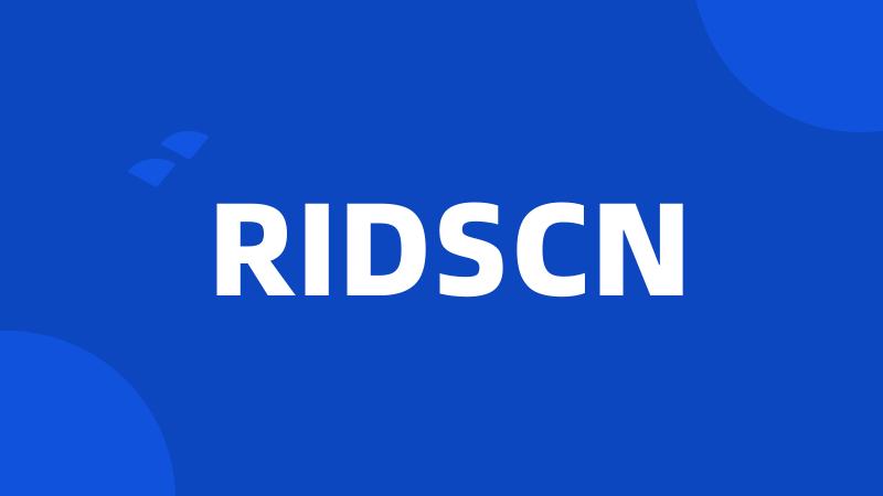 RIDSCN