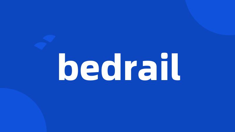 bedrail