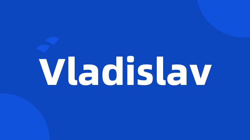 Vladislav