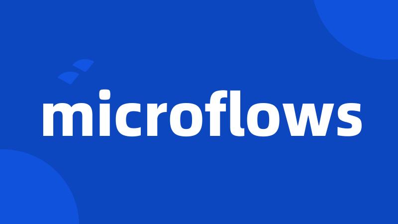 microflows