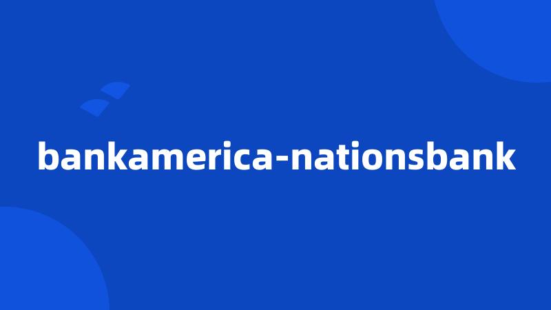 bankamerica-nationsbank