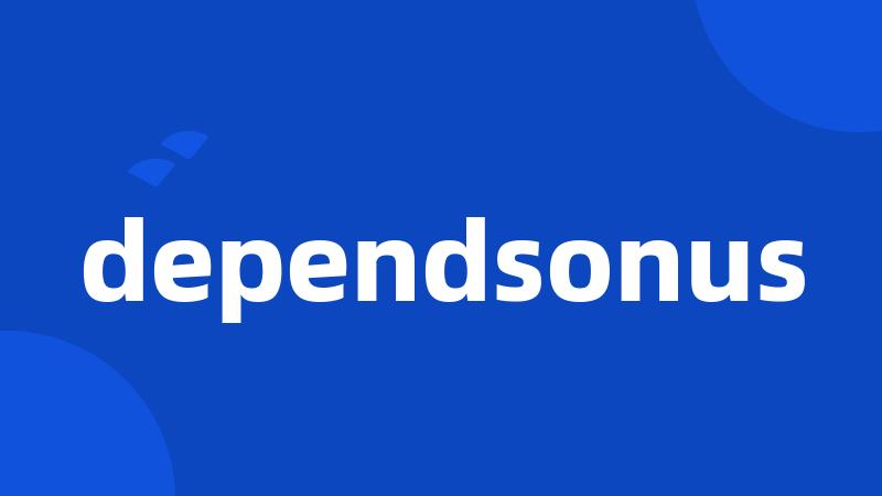 dependsonus