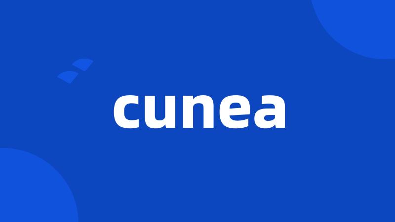 cunea