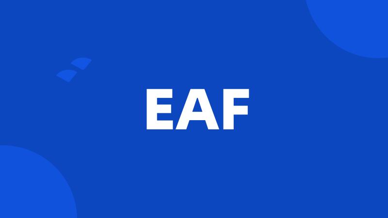 EAF