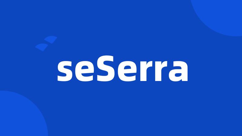 seSerra