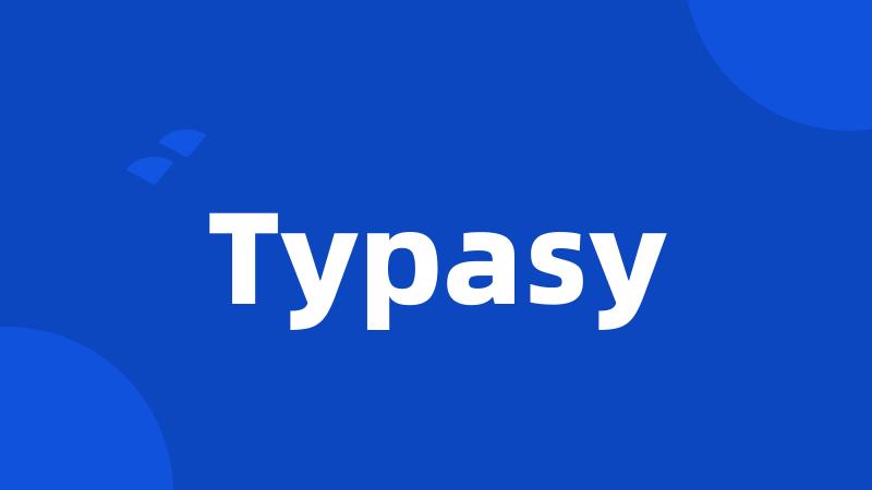 Typasy