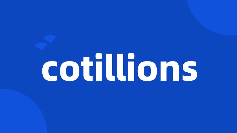 cotillions
