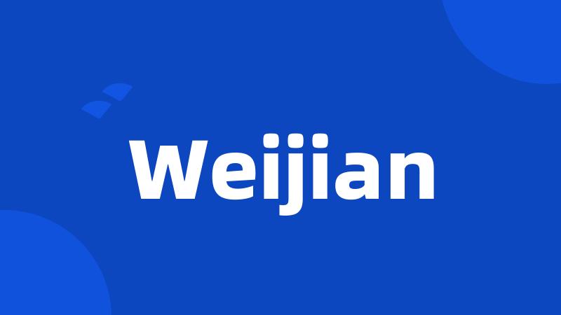 Weijian