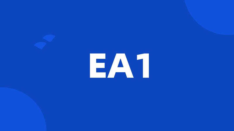 EA1