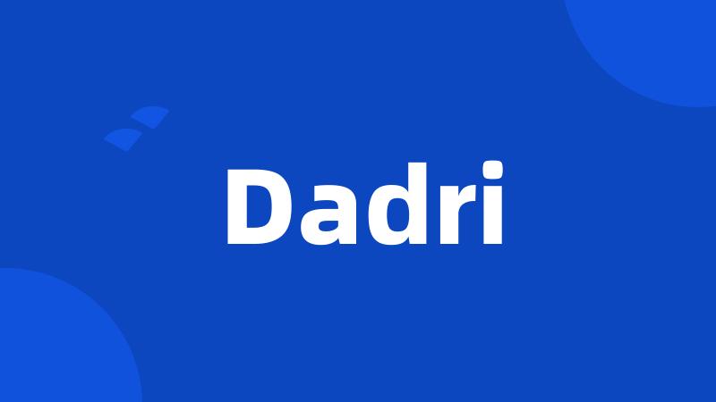 Dadri