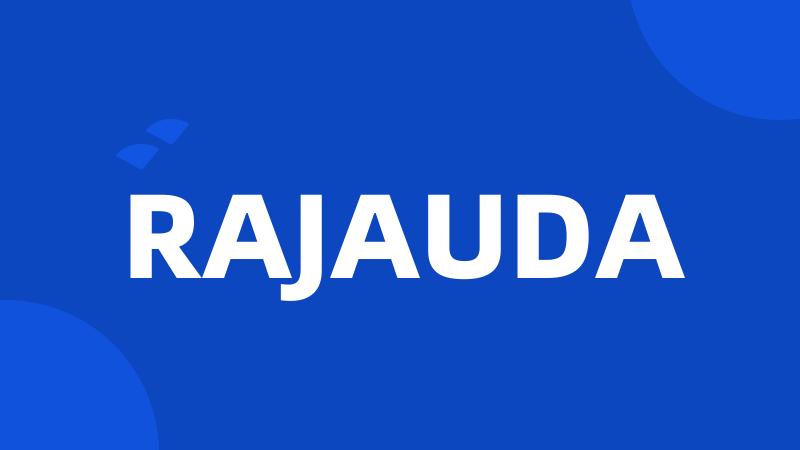 RAJAUDA