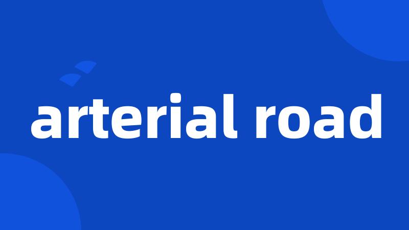 arterial road