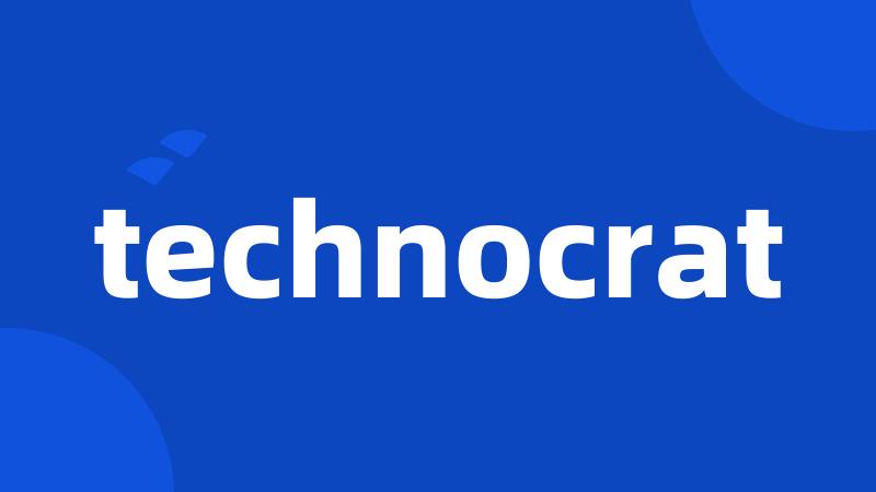 technocrat