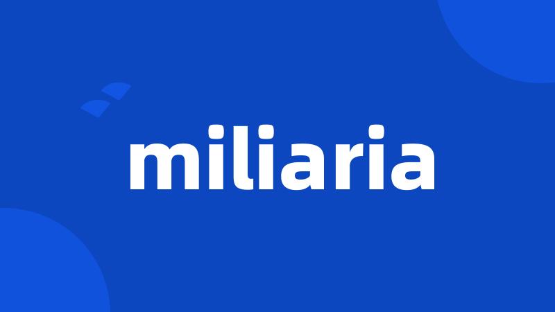 miliaria